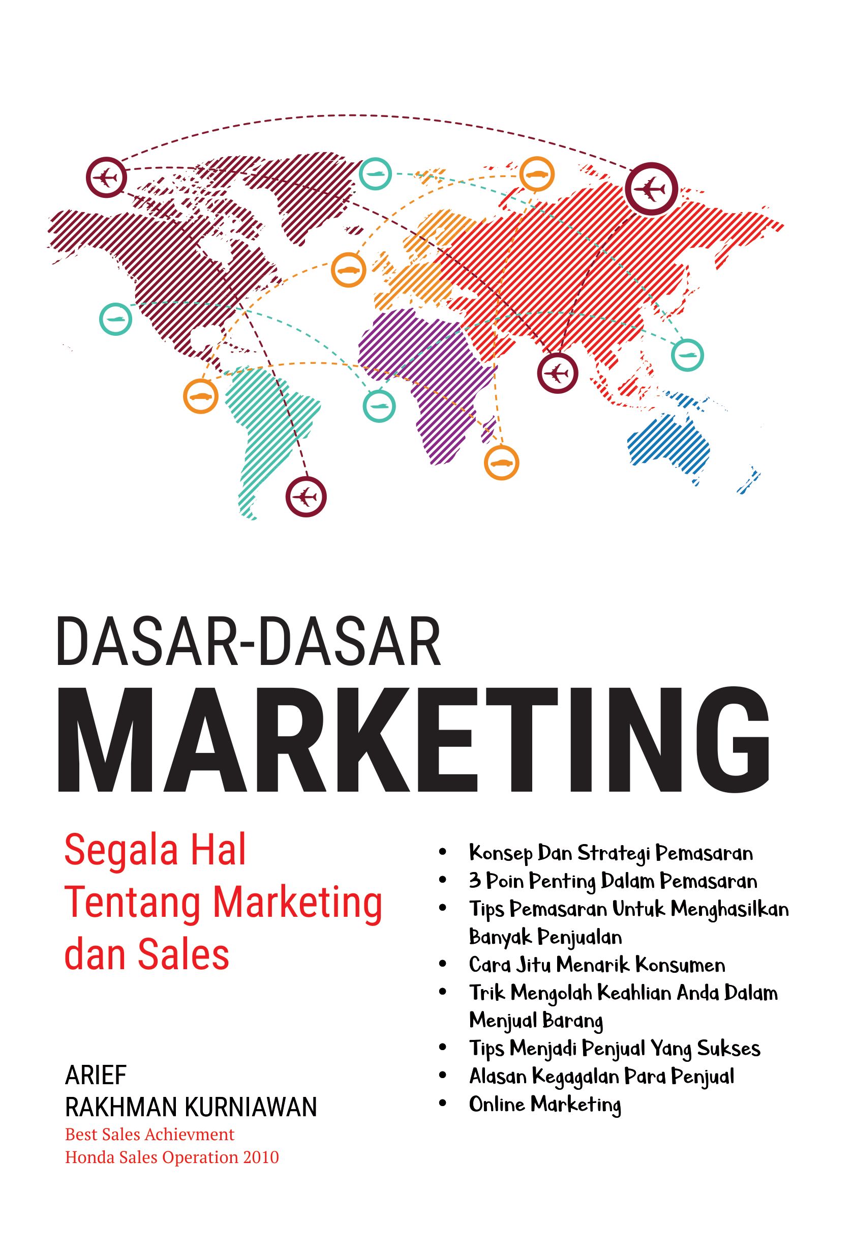 Dasar-Dasar Marketing : Segala Hal Tentang Marketing dan Sales