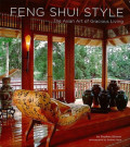 Feng Shui Style : The asian art of gracious living