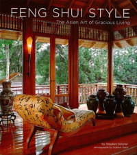 Feng Shui Style : The asian art of gracious living