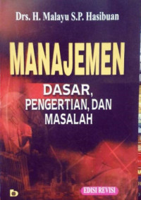 Manajemen Dasar, Pengertian, Dan Masalah