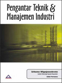 Pengantar Teknik & Manajemen Industri