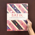 Batik : Traditional Textiles of Indonesia