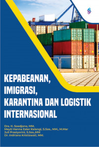 Kepabeanan, Imigrasi, Karantina dan Logistik Internasional