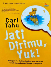 Cari Tahu Jati Dirimu, Yuk!