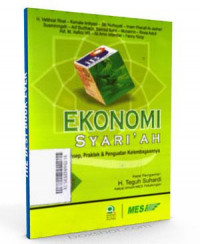 Ekonomi Syari'ah : Konsep, Praktek & penguatan kelembagaannya