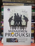 Manajemen Produksi : Perencanaan dan Pengendalian Produksi