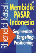 Membidik Pasar Indonesia: segmentasi targeting positioning