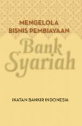 Mengelola Bisnis Pembiayaan Bank Syariah