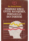 Psikologi sosial untuk manajemen, perusahaan, dan industri