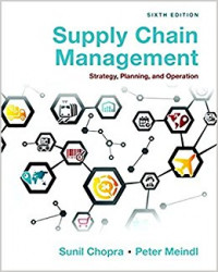 Supply Chain Management : Strategy, Planning, and Operation, Sixth Edition