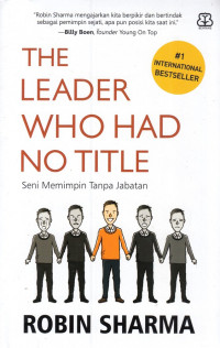 The Leader Who Had No Title:Seni memimpin tanpa jabatan