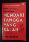 Mendaki Tangga Yang Salah: Barking Up the Wrong Tree