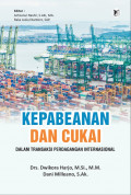 Kepabeanan dan Cukai Dalam Transaksi Perdagangan Internasional