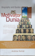 Biography and Quotes; 25 Motivator Dunia