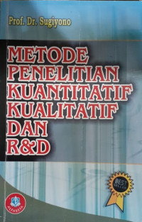 Metode Penelitian Kuantitatif Kualitatif dan R&D