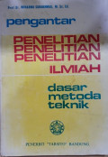 Pengantar Penelitian Ilmiah; dasar metoda teknik