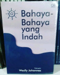 Bahaya-Bahaya yang Indah