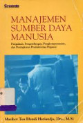 MANAJEMEN SUMBER DAYA MANUSIA : Pengadaan,  Pengembangan, Pengkompensasian, dan Peningkatan Produktivitas Pegawai