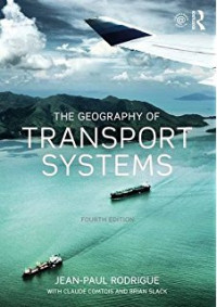 The geography of transport systems, Fourth Edition