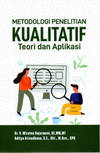Metodologi Penelitian Kualitatif Teori dan Aplikasi